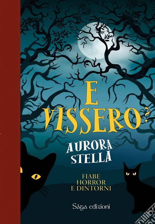 E vissero? Fiabe horror e dintorni