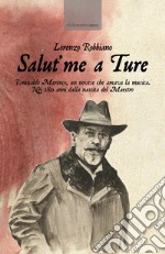 Salut'me a Ture libro