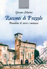 Racconti di Pozzolo libro