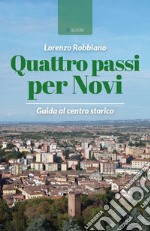 Quattro passi per Novi libro