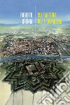 Sul bastione della cittadella libro di Grenna Roberto