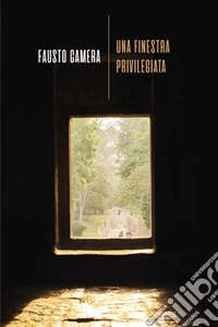 Una finestra privilegiata libro