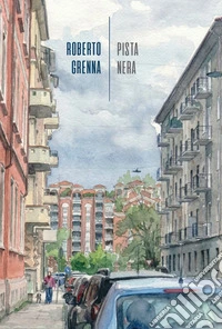 Pista nera. Indagini di provincia libro