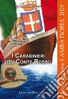 I carabinieri del Conte Rosso libro