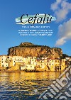 Cefalù città degli artisti. 10° simposio d'arte e laboratori. Ediz. illustrata libro