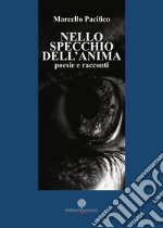 Nello specchio dell'anima libro