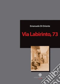 Via Labirinto, 73 libro