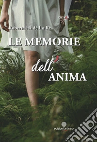 Le memorie dell'anima
