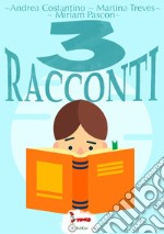 3 racconti