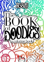 The book of doodles. A coloring book