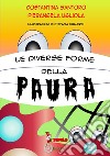 Le diverse forme della paura libro