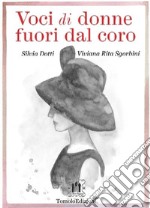 Voci di donne fuori dal coro libro