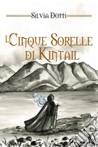 Le cinque sorelle di Kintail libro