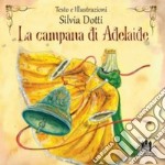 La campana di Adelaide libro