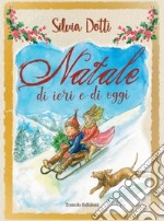 Natale di ieri e di oggi libro