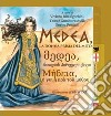 Medea, la donna prima del mito libro