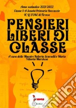 Pensieri liberi di classe libro