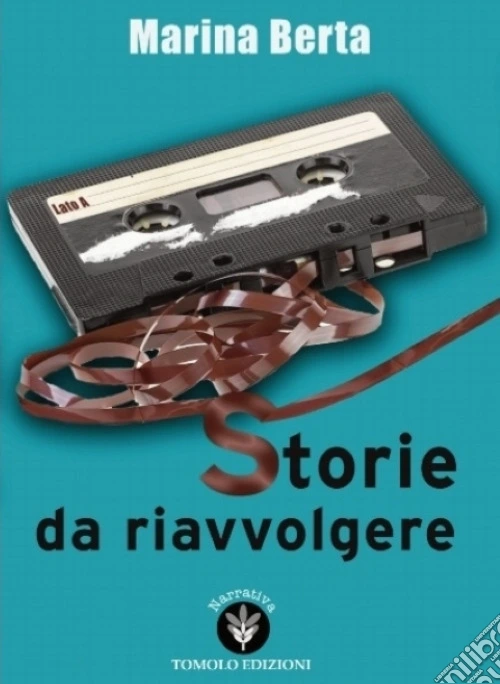 Storie da riavvolgere
