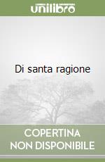 Di santa ragione libro