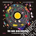 In un secondo. Le velocità dell'universo libro