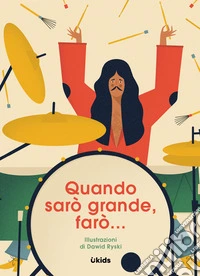 Quando sarò grande, farò... libro