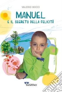 LA MIA PRIMA COMUNIONE - Valerio Bocci - Edizioni Sanpino - Libri