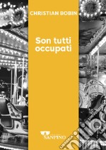 Son tutti occupati