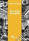 Son tutti occupati libro