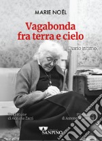 Vagabonda fra terra e cielo. Diario intimo