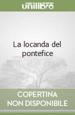 La locanda del pontefice
