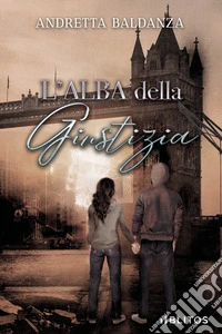L'alba della giustizia
