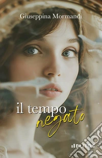 Il tempo negato libro