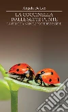 La coccinella dalle sette punte. La felicità non è. La felicità potrebbe essere libro