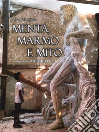 Menta, marmo e mito