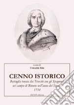 Cenno istorico. Battaglia tenuta dai Teteschi con gli Spagnuoli nel campo di Bitonto nell'anno del Signore 1734 libro