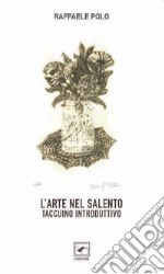 L'arte nel Salento. Taccuino introduttivo libro