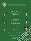 A practical guide to the CIC handbook for the Evaluation and Measurement of Hunting Trophies libro