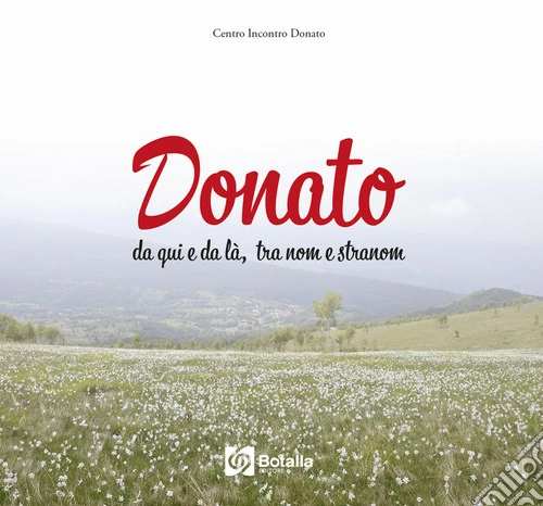 Donato. Da qui e da là tra nom e stranom