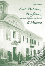 Santi protettori, benefattori, persone insigni e meritevoli di Viverone