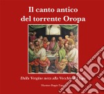 Il canto antico del torrente Oropa. Dalla Vergine nera alla Vecchia del lago