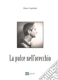 La pulce nell'orecchio libro