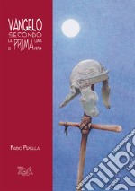 Vangelo secondo la prima luna di primavera libro