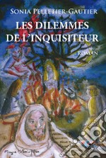 Le dilemmes de l'Inquisiteur libro