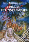 I dilemmi dell'Inquisitore libro