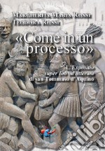 «Come in un processo». L'«Expositio super Iob ad litteram» di san Tommaso d'Aquino