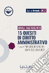 Orale Rafforzato. 15 quesiti di diritto amministrativo libro