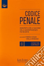 Codice penale dei contrasti annotato con le massime della giurisprudenza più recente