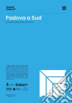 Quante Padove? Padova a sud