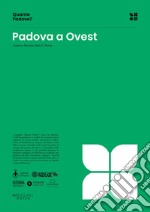 Quante Padove? Padova a ovest