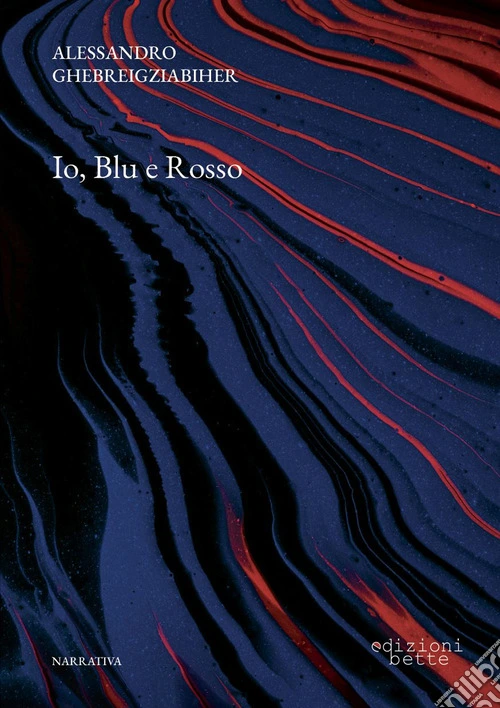 Io, Blu e Rosso